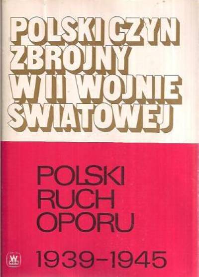 zbior. - Polski ruch oporu 1939-1945