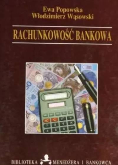 Popowska, Wąsowski - Rachunkowość bankowa