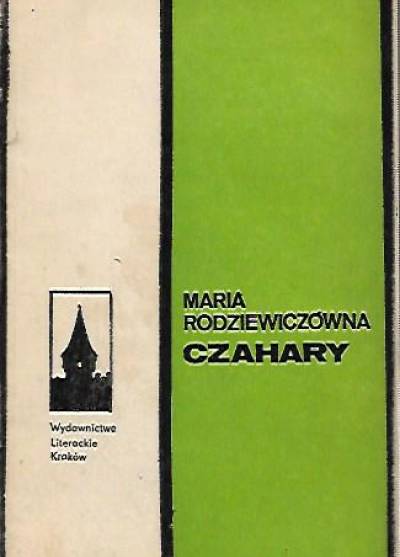 Maria Rodziewiczówna - Czahary