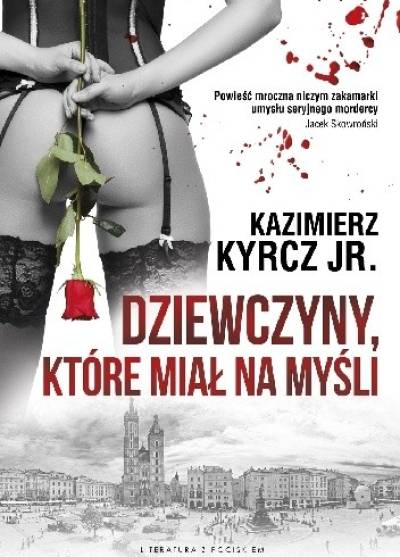 Kazimierz Kyrcz jr. - Dziewczyny, które miał na myśli