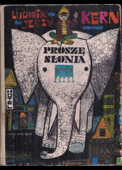 Ludwik Jerzy Kern - Proszę słonia