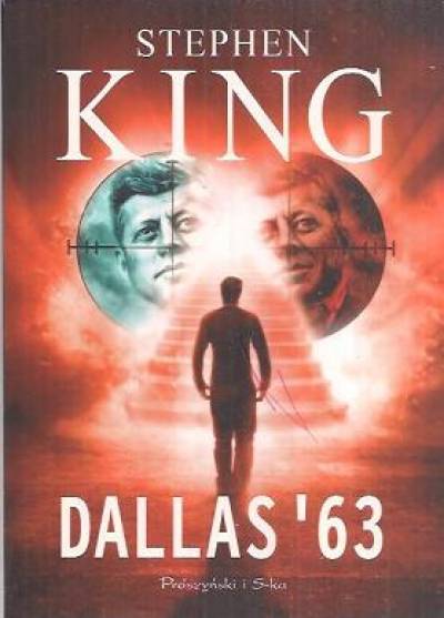Stephen King - Dallas `63