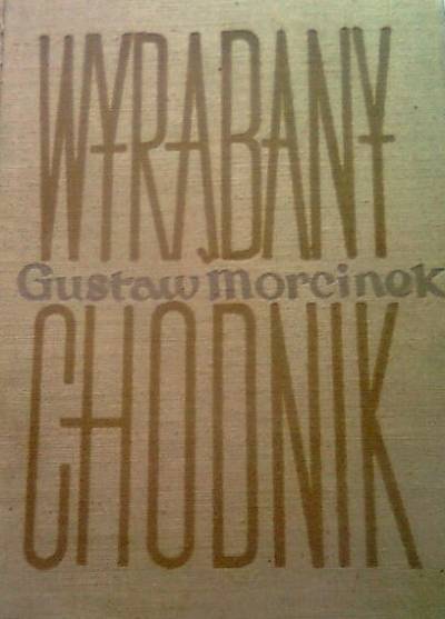 Gustaw Morcinek - Wyrąbany chodnik