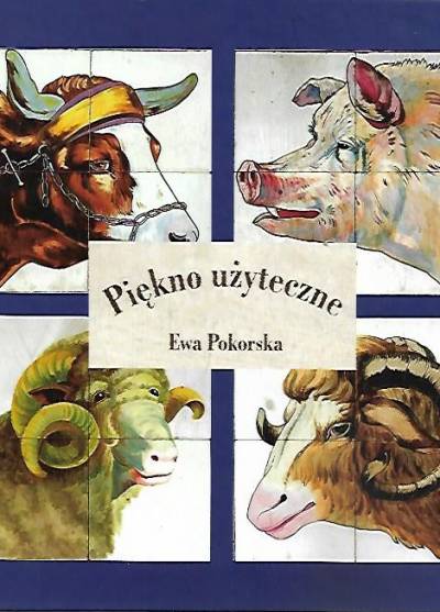 Ewa Pokorska - Piękno użyteczne. Okładziny ceramiczne sklepów rzeźniczych z początku XX wieku w województwie śląskim