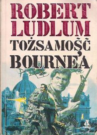 Robert Ludlum - Tożsamość Bourne`a