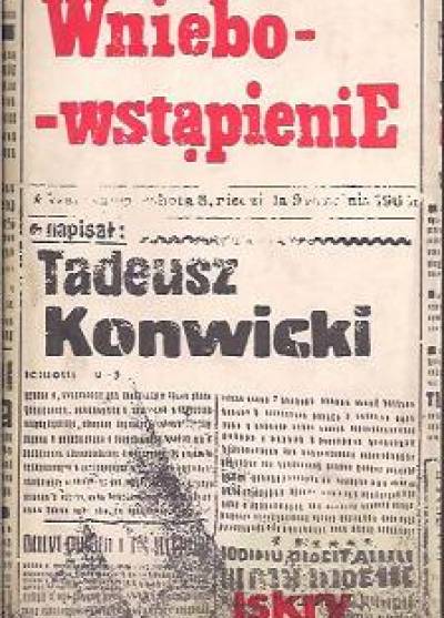 Tadeusz Konwicki - Wniebowstąpienie