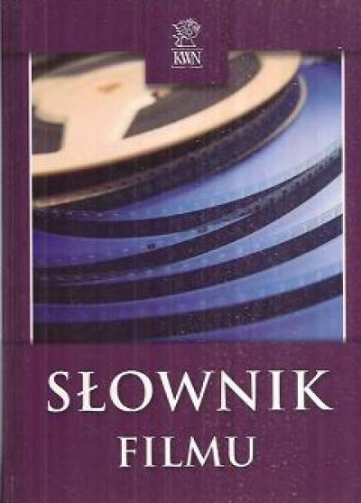 red. Rafał Syska - Słownik filmu