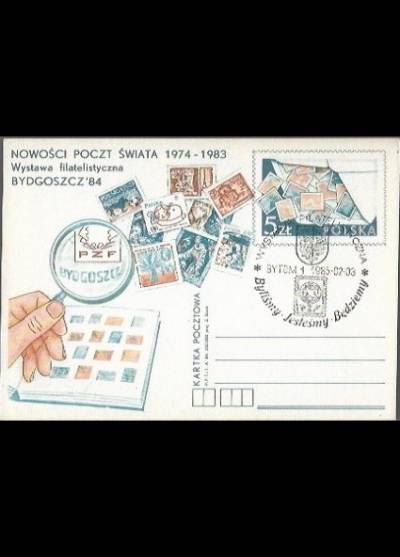 Z. Stasik - Nowości poczt świata. Wystawa filatelistyczna Bydgoszcz 1984 (kartka pocztowa)