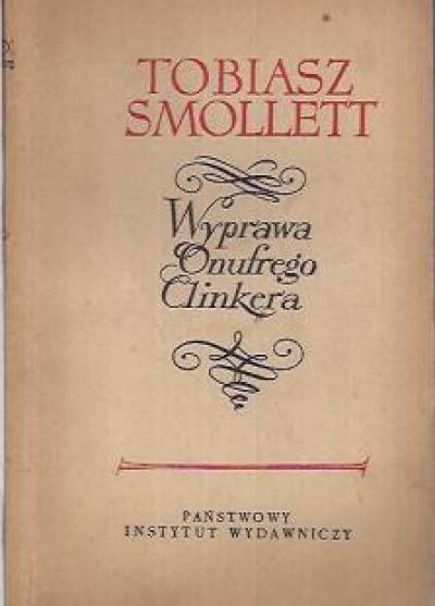 Tobiasz Smollet - Wyprawa Onufrego Clinkera