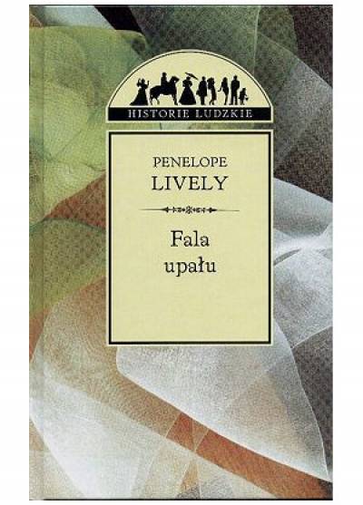 Penelope Lively - Fala upału