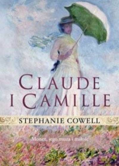 Stephanie Cowell - Claude i Camille