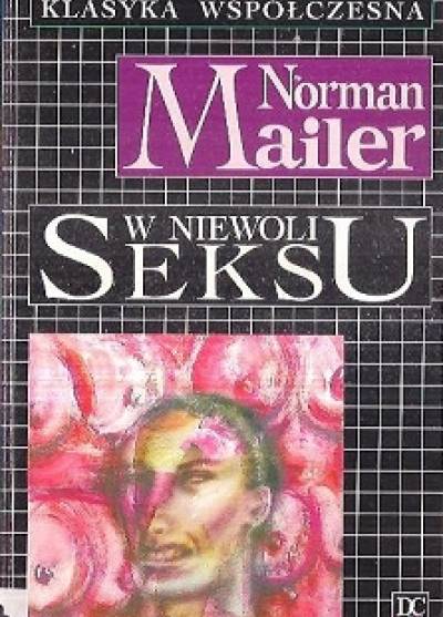 Norman Mailer - W niewoli seksu