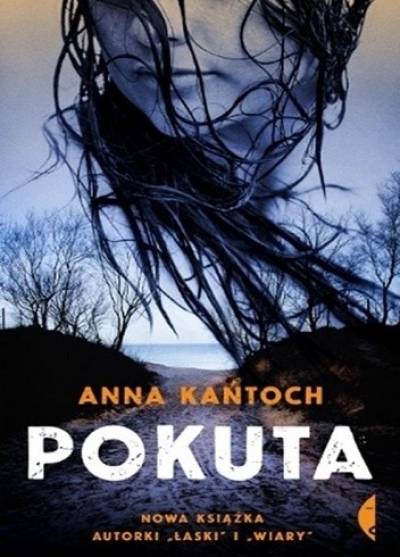 Anna Kańtoch - Pokuta