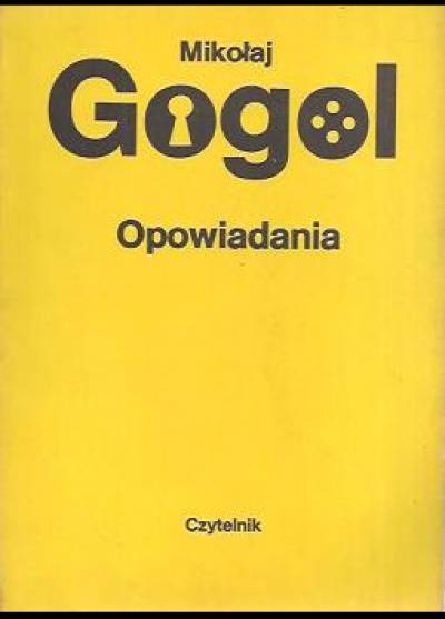 Mikołaj Gogol - Opowiadania