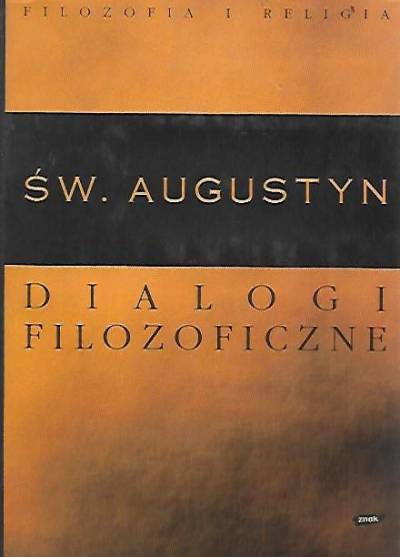 święty Augustyn - Dialogi filozoficzne