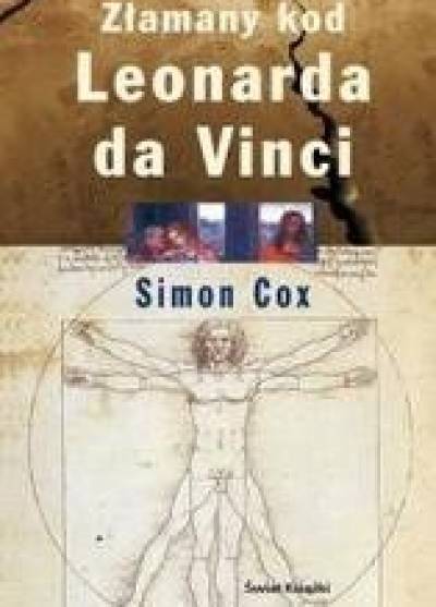 Simon Cox - Złamany kod Leonarda da Vinci