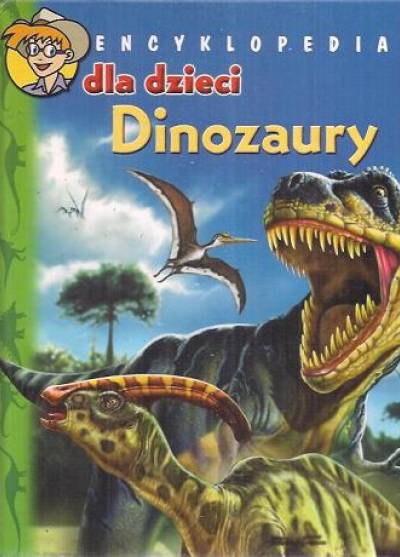 Souillat, LeLeouff - Dinozaury. Encyklopedia dla dzieci