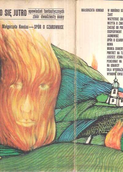 MAłgorzata Kondas - Stało się jutro. Opowiadań fantastycznych zbiór 28: Spór o czarownice