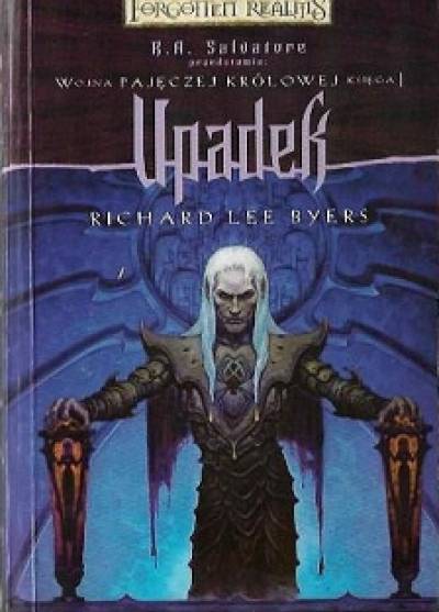 Richard Lee Byers - Upadek (Wojna pajęczej królowej, księga I)
