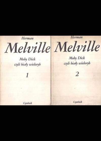 Herman Melville - Moby Dick czyli biały wieloryb