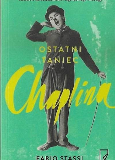 Fabio Stasi - Ostatni taniec Chaplina