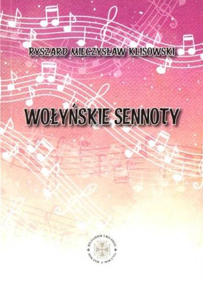 Ruszard M. Klisowski - Wołyńskie sennoty