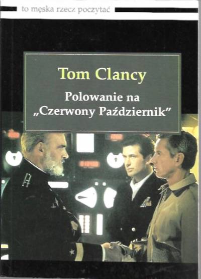Tom Clancy - Polowanie na Czerwony Październik