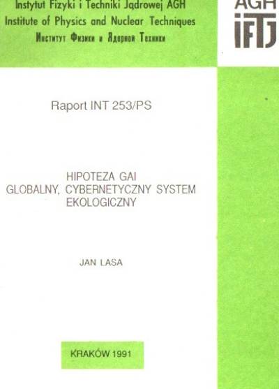 Jan Lasa - Hipoteza Gai. Globalny, cybernetyczny system ekologiczny