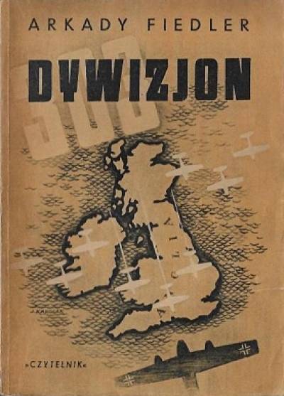 Arkady Fiedler - Dywizjon 303 (wyd. 1946)