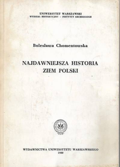 Bolesława Chomentowska - Najdawniejsza historia ziem Polski