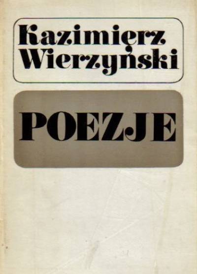 Kazimierz Wierzyński - Poezje