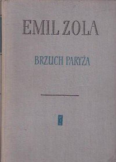 Emil Zola - Brzuch Paryża