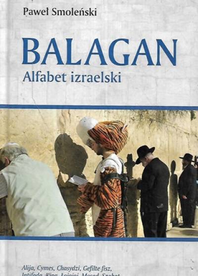 Paweł Smoleński - Balagan. Alfabet izraelski