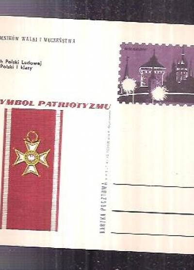 K. Rogaczewska - Miasto - symbol patriotyzmu. (Rada Ochrony Pomników Walki i Męczeństwa, kartka pocztowa, 1970)