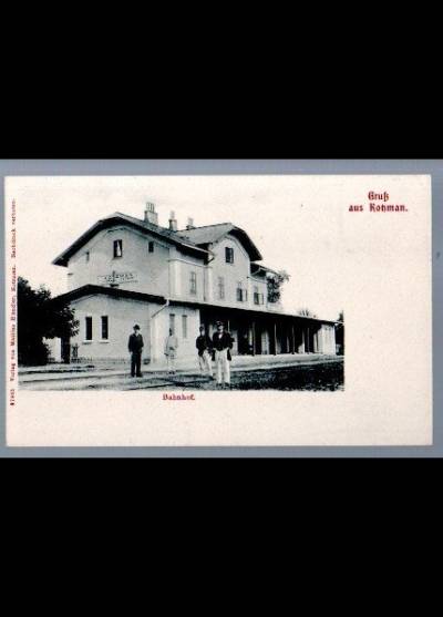 Gruss aus Kotzman. Bahnhof (ok. 1914)