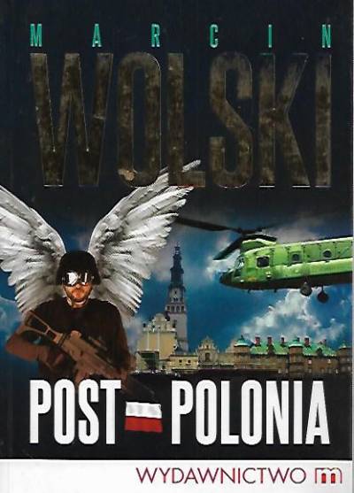 Marcin Wolski - Post-Polonia