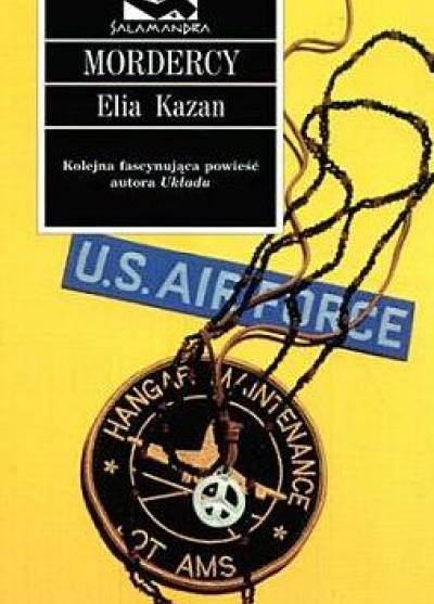Elia Kazan - Mordercy