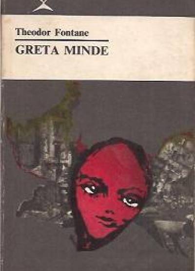 Theodor Fontane - Greta Minde