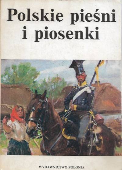 opr. A. Wójcicki, J. Cieślak - Polskie pieśni i piosenki