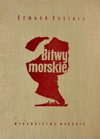 Edmund Kosiarz - Bitwy morskie