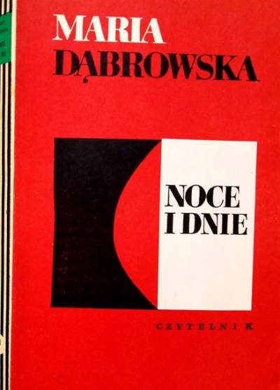 Maria Dąbrowska - Noce i dnie (całość)