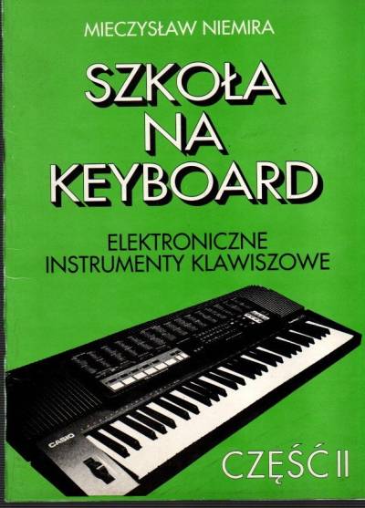 Mieczysław Niemira - Szkoła na keyboard część II