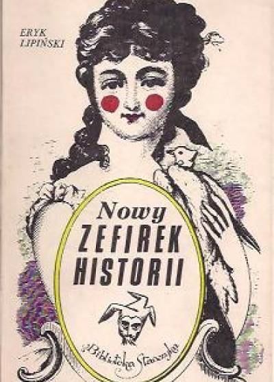 Eryk Lipiński - Nowy zefirek historii
