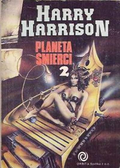 Harry Harrison - Planeta śmierci 2