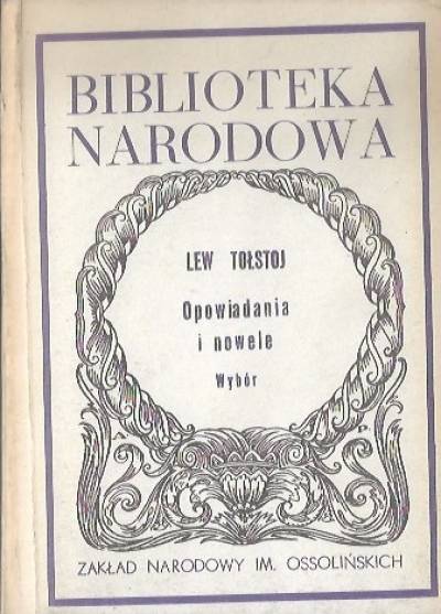 Lew Tołstoj - Opowiadania i nowele. Wybór  (BN)