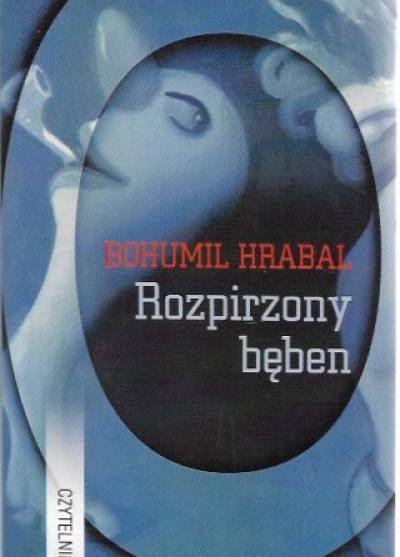 Bohumil Hrabal - Rozpirzony bęben