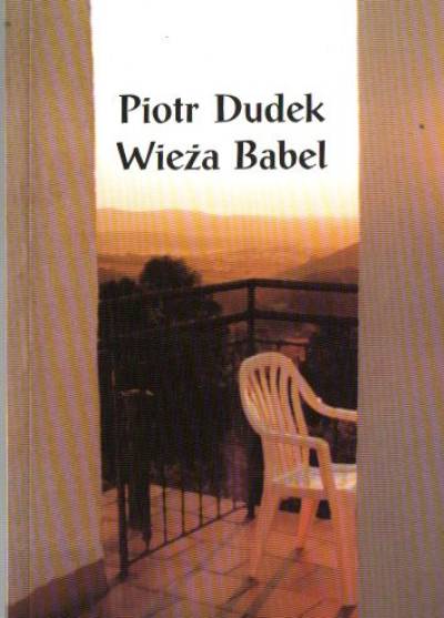 Piotr Dudek - Wieża Babel