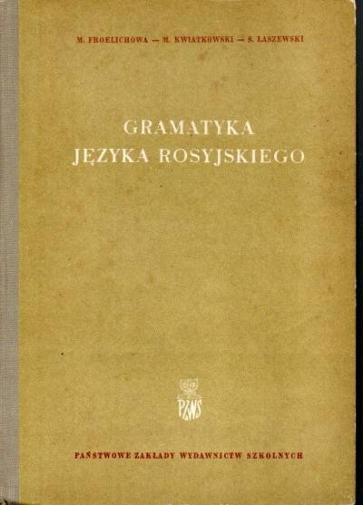 Froelichowa, Kwiatkowski, Łaszewski - Gramatyka języka rosyjskiego