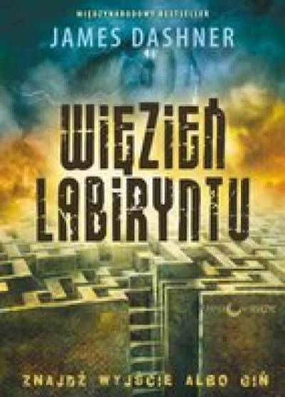 James Dashner - Więzień Labiryntu