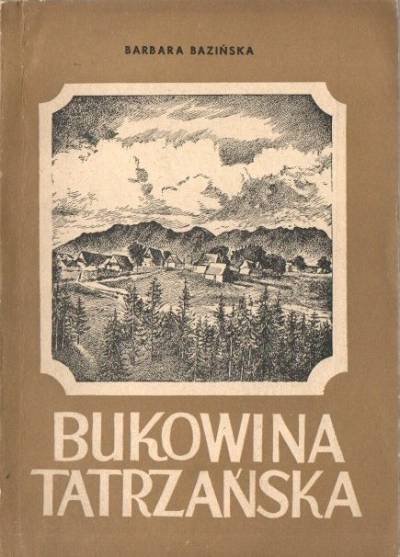 Barbara Bazińska - Bukowina Tatrzańska